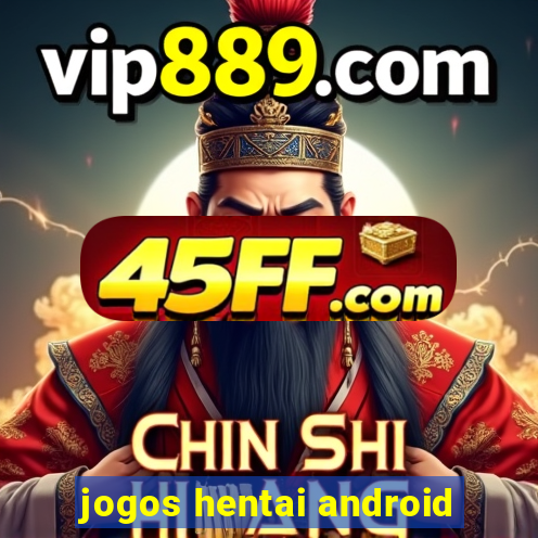jogos hentai android